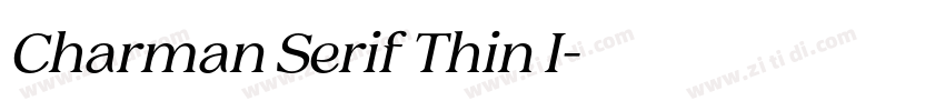 Charman Serif Thin I字体转换